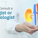 When to Consult Urologist or nephrologist- blog MKC