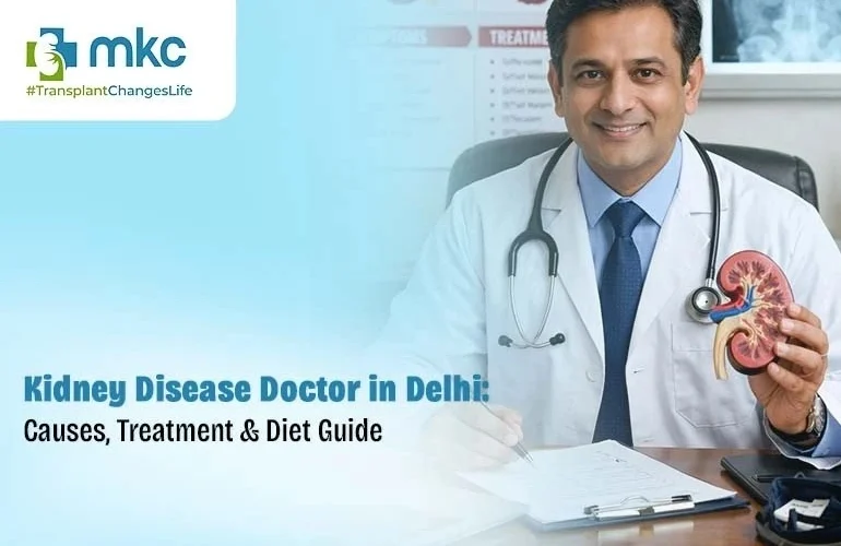 Kidney Disease Doctor in Delhi
